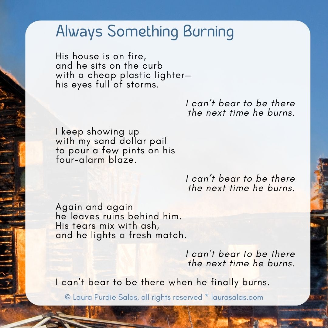 Always Something Burning • Laura Purdie Salas